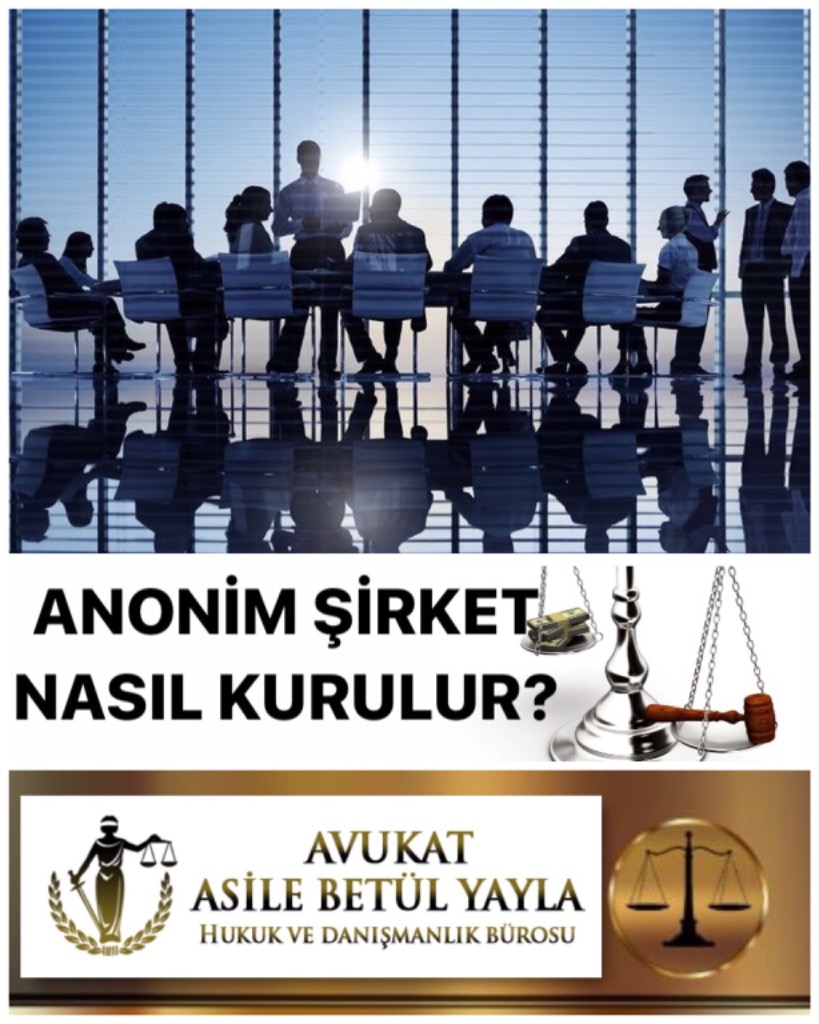 ANONİM ŞİRKET NASIL KURULUR?