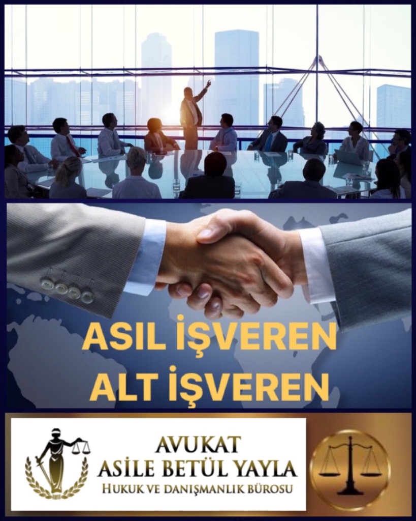 ASIL İŞVEREN ALT İŞVEREN