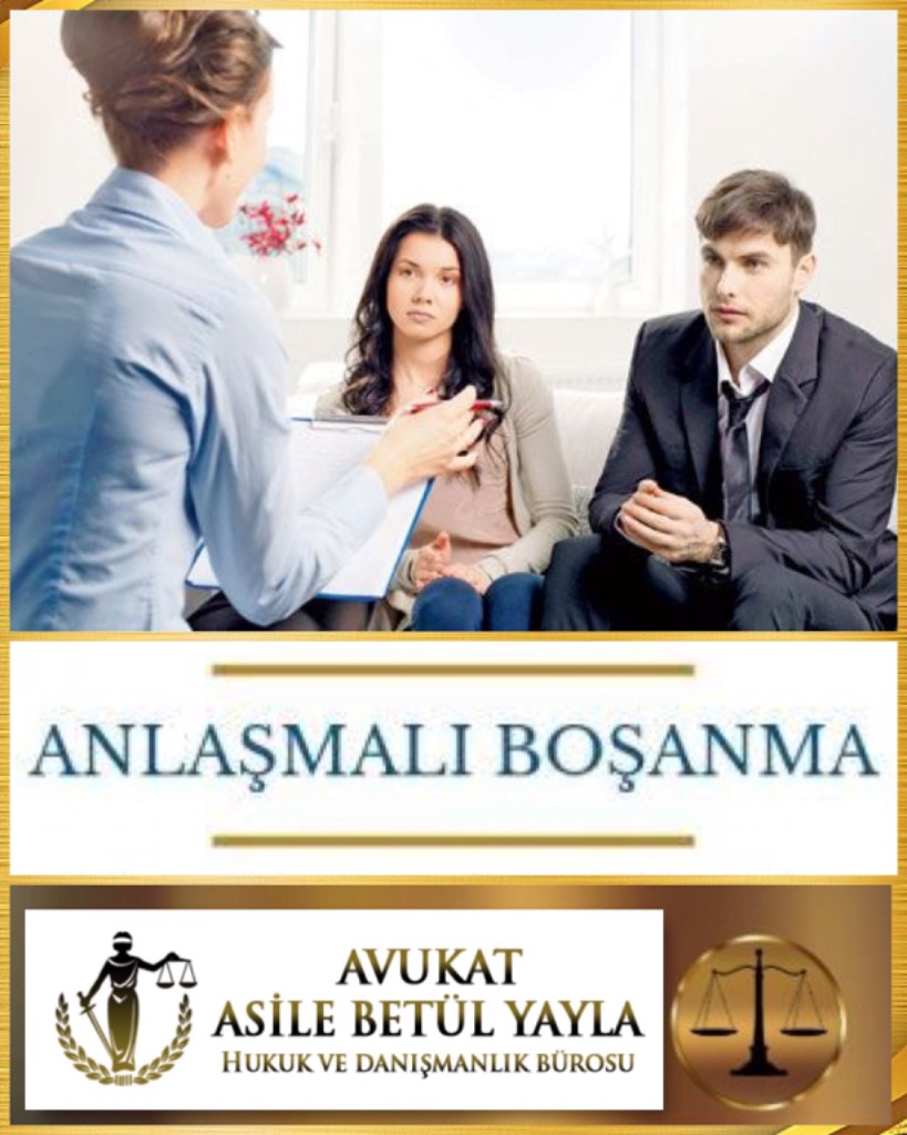 BOŞANMA DAVASI ANLAŞMALI BOŞANMA