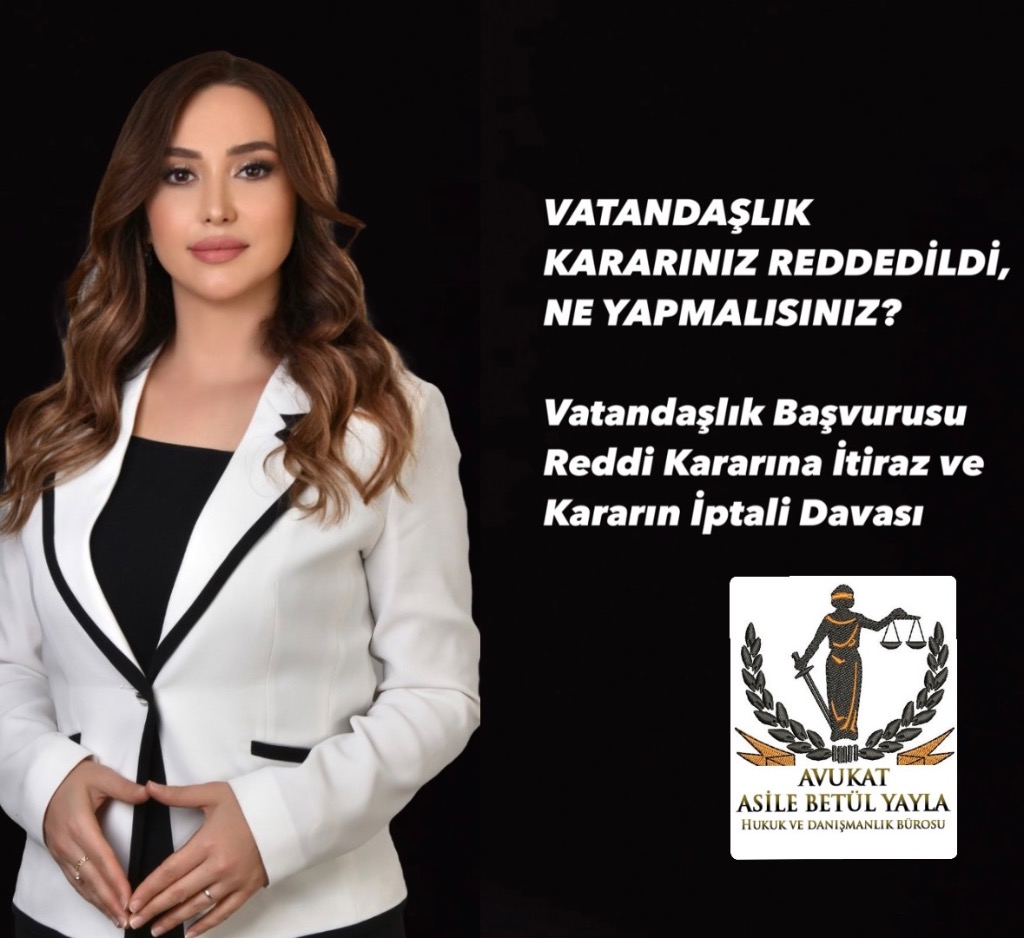 Vatandaşlık Başvurunuz Reddedildi, Ne Yapmalısınız?