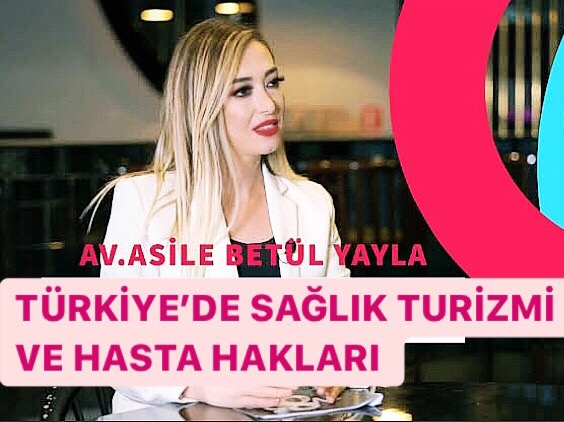 TÜRKİYE’ DE SAĞLIK TURİZMİ VE HASTA HAKLARI