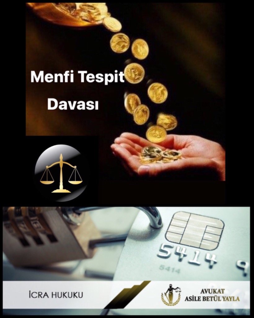 MENFİ TESPİT DAVASI