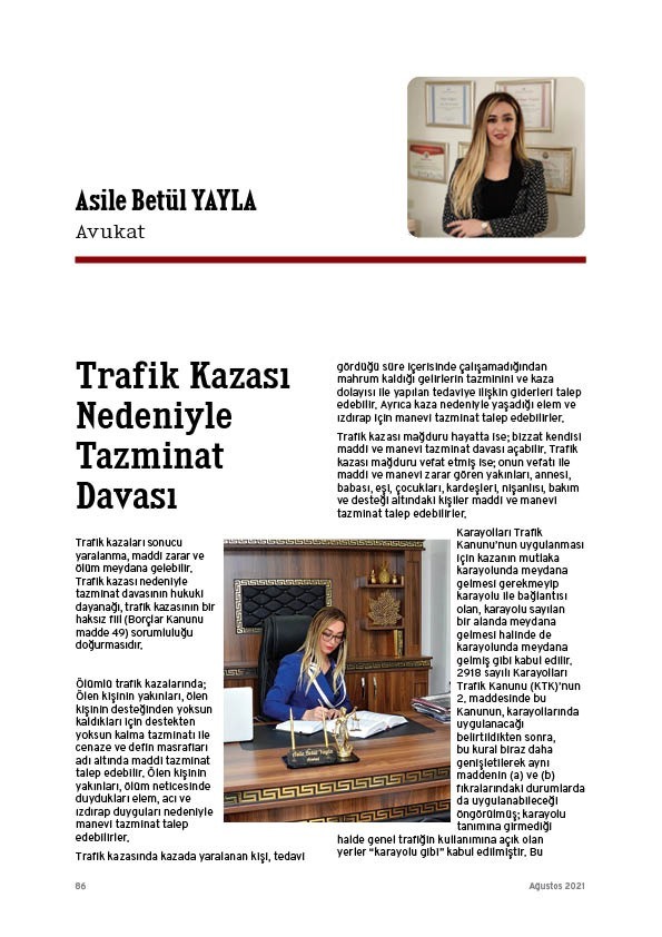 TRAFİK KAZASI NEDENİYLE TAZMİNAT DAVASI 