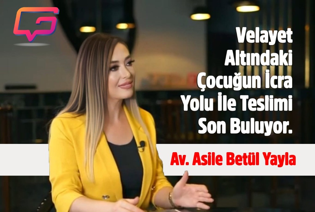 90 YILDIR UYGULANAN VELAYET ALTINDAKİ ÇOCUĞUN İCRA YOLU İLE TESLİMİ SON BULUYOR. ÇOCUK TESLİMİNE İLİŞKİN YENİ UYGULAMA 4 NİSAN 2022TARİHİNDE 11 İLDE BAŞLIYOR.