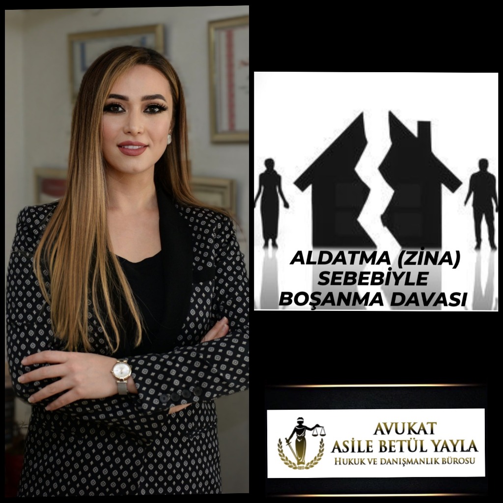 ALDATMA (ZİNA) SEBEBİYLE BOŞANMA DAVASI