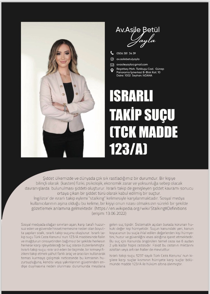  ISRARLI TAKİP SUÇU (TCK MADDE 123/A)