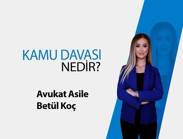 KAMU DAVASI NEDİR?